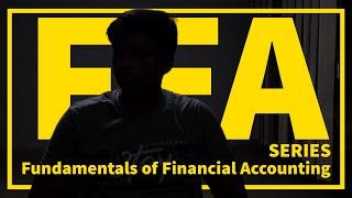 Fundamentals of Financial Accounting (FFA) Series | By Ibaad