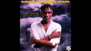 Love'll Hold My Baby Tonight Way  Carl Anderson