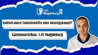 Saisonvorschau 1.FC MAGDEBURG: endlich in die OBERE TABELLENHÄLFTE?