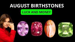 August Birthstones for luck and money: Peridot, Spinel and more