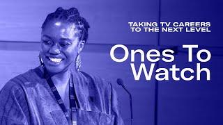 Ones To Watch - The Next Step in Your TV Career | Edinburgh TV Festival 2023