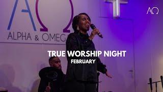 True Worship Night | 22 Februari