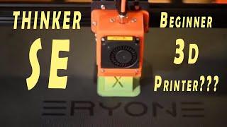 Eryone Thinker SE Review - Easy Peasy Large Build Volume 3D Printer for Beginners 2020