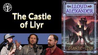 The Castle of Llyr Discussion (Prydain Chronicles #3) | The Legendarium Podcast #328