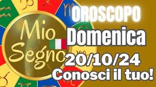 Oroscopo di Oggi - Domenica, 20 ottobre 2024: Previsioni per i 12 Segni 20/10/24 @ilMioSegno