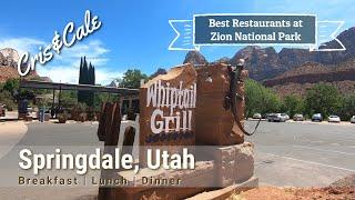 Springdale, Utah | Where to Eat Zion | Best Restaurants | Whiptail Grill | Bit & Spur | Spotted Dog