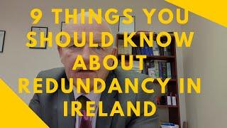 9 Things You Should Know About Redundancy in Ireland