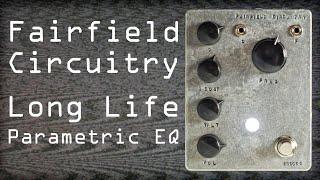 MAS Distro: Fairfield Circuitry - Long Life Parametric EQ