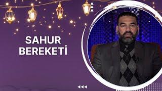 Sahur Bereketi  - 12. Bölüm