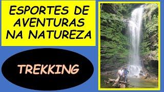 PRÁTICAS DE AVENTURAS NA NATUREZA - TREKKING