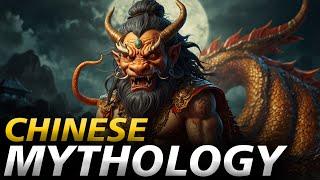 CHINESE MYTHOLOGY Completely Explained - Rise & Fall - Gods & Goddesses - 4K Documentary