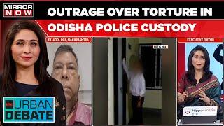 Abuse In Odisha Police Custody | Ex-IPS PK Jain Blames Cops For Not Registering FIR Promptly