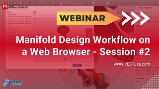 Manifold Design Workflow on a Web Browser - Session #2