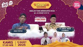 LIVE | PADHANGE ATI "AMALAN YANG MENGHAPUS DOSA" | JTV