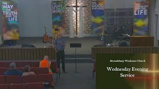 6/26/2024: Wednesday Evening Service at SWC