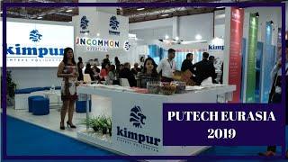 KİMPUR - PUTECH EURASIA 2019