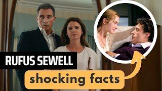 5 SHOCKING Things You Didn’t Know About Rufus Sewell