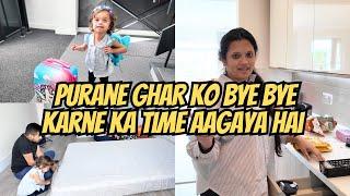 Purane ghar ko Bye karne ka time aagaya hai | Daily Vlogs