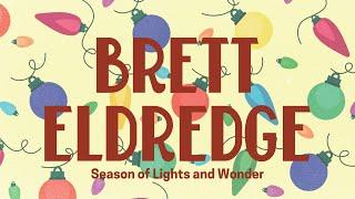 Brett Eldredge – Season of Lights and Wonder (Official Audio Video)