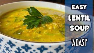 Easy and Delicious Lentil Soup | Persian Adasi | عدسی