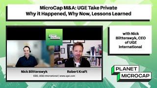 MicroCap M&A: UGE Take Private - Why it Happened, Why Now, Lessons Learned with Nick Blitterswyk