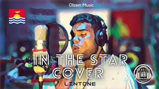 Lintone Cover - In The Star Prod By Olzem (Official Video)