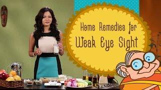 Weak Eye Sight - Ayurvedic Home Remedies To Improve Eyesight - Natural Remedy for Vision