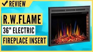 R.W.FLAME 36" Electric Fireplace Insert Review