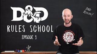 D&D Rules School - Learning the Basics (5th edition)