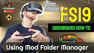 How to use Mod Folder Manager in FS19 Dashboard - Farming Simulator 19