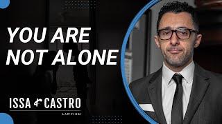 Wrongful Death - You Are Not Alone | Issa & Castro Law Firm