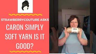 Caron Simply Soft Yarn Is It Good? Yarn Review @strawberrycouture