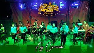 Ay Corazón  -  América Band en Concierto - Olmos