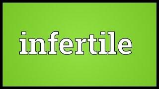 Infertile Meaning