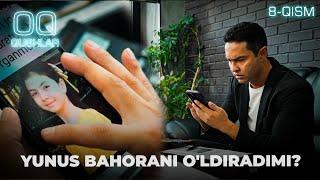 YUNUS BAHORANI O‘LDIRADIMI? "Oq qushlar" 8-qism