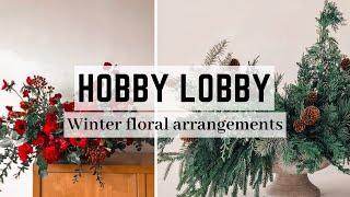 HOBBY LOBBY WINTER FLORAL ARRANGEMENT IDEAS || 2024