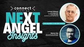 Connect Next Angel Insights: Lennart Ohlsson x Naimul Abd