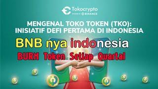 Toko Token (TKO) Proyek DeFi Pertama Di Indonesia By TokoCrypto | BNB nya Indonesia