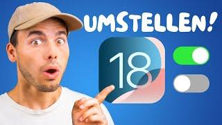 iOS 18 Einstellungen, die du NICHT verpassen solltest!