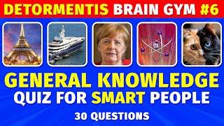 General Knowledge Quiz For The Secret Genius | Detormentis Brain Gym #6