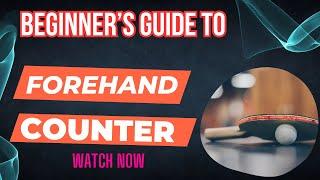 Beginner Guide to Master Forehand Counter in Table Tennis #wtt