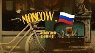 "Discover Moscow 2024: Secrets, Sights, Tips"