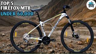 Top 5 Firefox mountain bikes |-Under 60,000 | 2021 | All About Cycling.