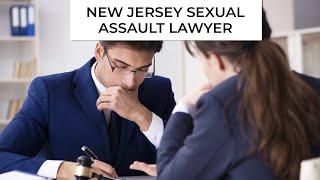 New Jersey Sexual Assault Lawyer