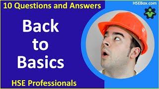 HSE Back to Basics - Safety Training