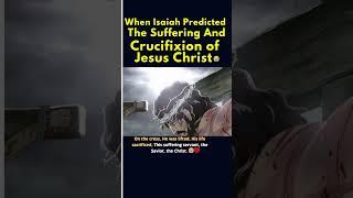 When The Prophet Isaiah Predicted The Suffering of Jesus Christ   #shorts #youtube #catholic