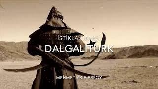 Dalgalı Türk - İstiklal Marşı