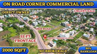 Corner Commercial Land For Sale in Chennai -OMR | 52 ft Frontage| #thiruporur #omr #land #comercial