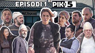 Pikë e 5 - Episodi 1 - Hapja e Mejhanes