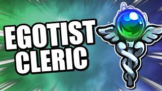 EGOTIST Cleric ? Mislynching time! - BetterTOS2 True All Any